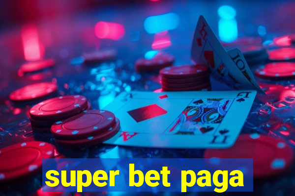 super bet paga